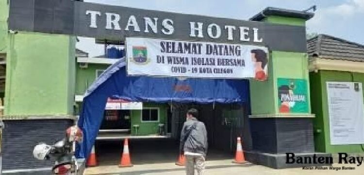 Sewa Tempat Isolasi Mandiri Trans Hotel Tidak Diperpanjang, Ini Alasan BPBD Cilegon