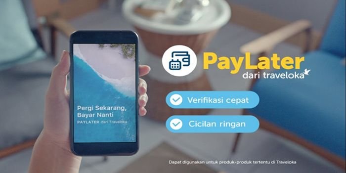 Mengenal Apa Itu PayLater Traveloka dan 7 Keunggulannya