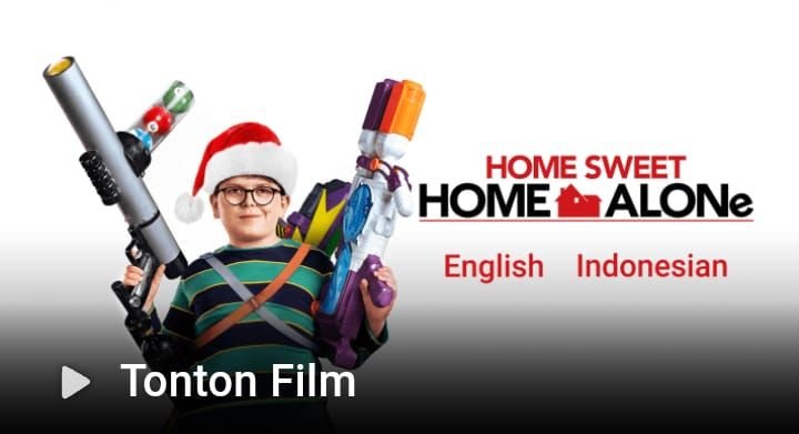 Link Nonton Film Home Sweet Home Alone Sub Indo, Ini Versi Terbaru 2021