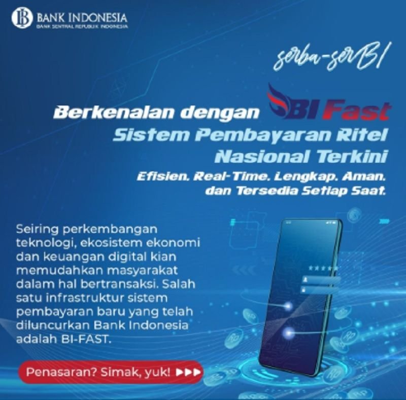 Bank Indonesia Luncurkan BI Fast, Berikut ini Tujuannya 1 Bank Indonesia Luncurkan BI Fast, Berikut ini Tujuannya