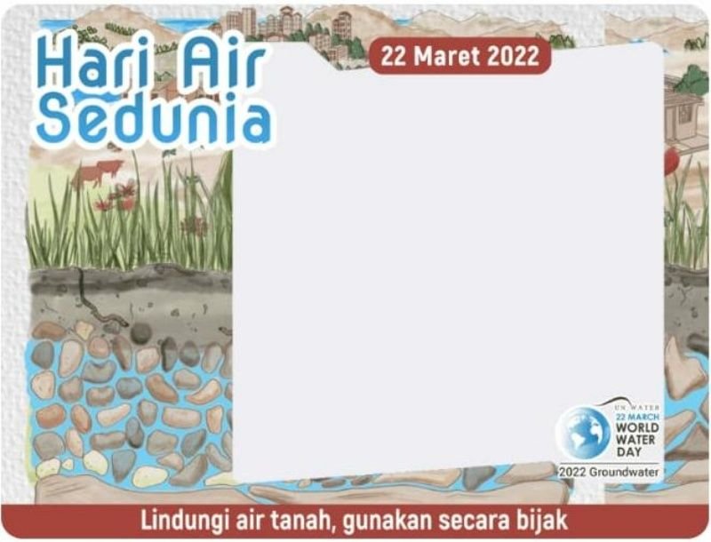 Kumpulan 15 Link Twibbon Hari Air Sedunia 22 Maret 2022, Desain Keren dan Download Secara Gratis