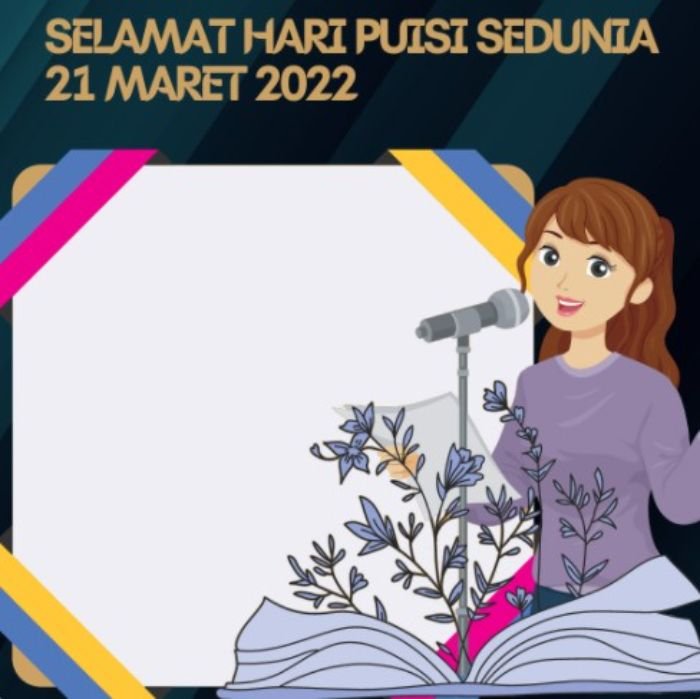 Kumpulan Link Twibbon Hari Puisi Sedunia 2022, Cocok Dibagikan di Media Sosial Secara Gratis