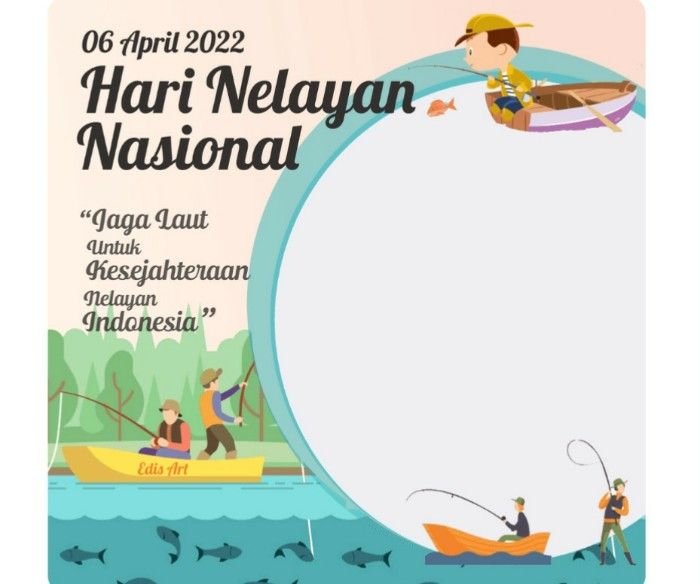 Kumpulan Twibbon Hari Nelayan Nasional 2022 yang Elegan, Fresh, dan Cantik, Cocok Dipasang di Profil Medsos 1 Kumpulan Twibbon Hari Nelayan Nasional 2022 yang Elegan, Fresh, dan Cantik, Cocok Dipasang di Profil Medsos