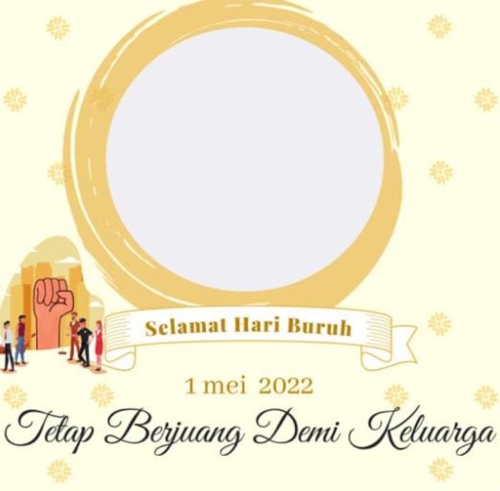 25 Link Twibbon Hari Buruh Sedunia, Diperingati Setiap 1 Mei 2022 Desain Terbaru, Cocok Dibagikan di Sosmed 7 25 Link Twibbon Hari Buruh Sedunia, Diperingati Setiap 1 Mei 2022 Desain Terbaru, Cocok Dibagikan di Sosmed