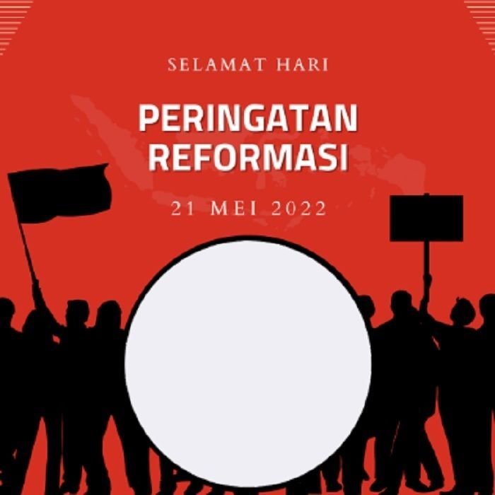 15 Link Twibbon Hari Peringatan Reformasi 2022, Desain Aksi Perjuangan Para Mahasiswa di Gedung DPR RI