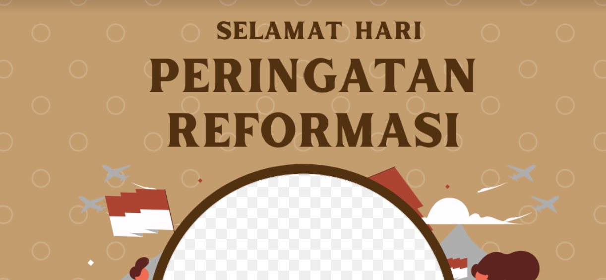 Klik Disini! 15 Link Twibbon Hari Reformasi Sabtu 21 Mei 2022 Mengenang Peristiwa 1998 Silam