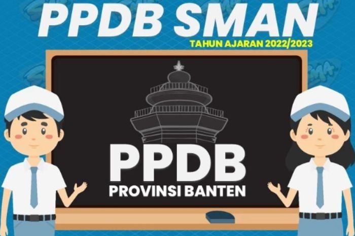 Cara Daftar PPDB SMA Negeri di Banten, Lengkap dengan Persyaratan dan Kuota 4 Jalur Pendaftaran
