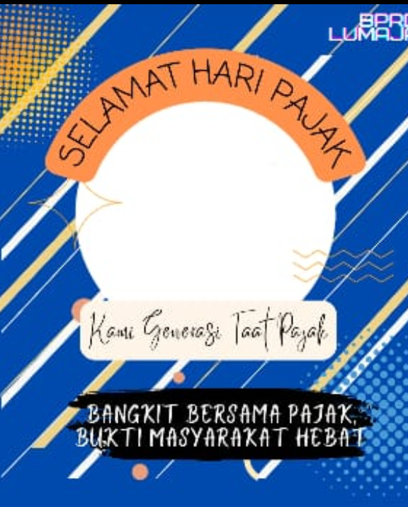 Gratis Download 8 Link Twibbon Hari Pajak Nasional 2022 di Sini, Desain Terbaik dan Terindah