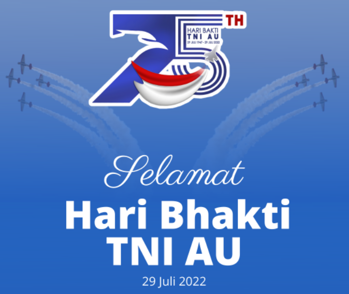 10 Ucapan Selamat Hari Bhakti TNI AU Ke-75 Tahun 2022, Penuh Makna, Semangat dan Motivasi 1 10 Ucapan Selamat Hari Bhakti TNI AU Ke-75 Tahun 2022, Penuh Makna, Semangat dan Motivasi