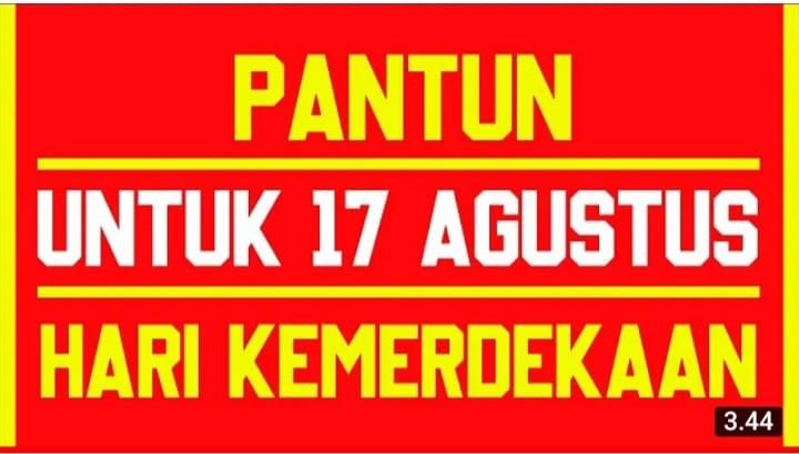 Kumpulan Pantun Pembuka Salam Peringatan Hari Kemerdekaan Republik Indonesia, Bermakna