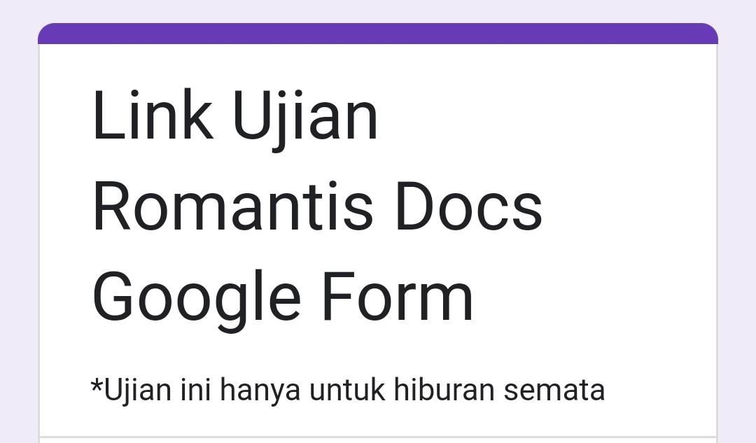 Jangan Bilang Romantis Sebelum Coba Link Tes Ujian Docs Google Form Ini, Seberapa Romantis Kamu? 1 Jangan Bilang Romantis Sebelum Coba Link Tes Ujian Docs Google Form Ini, Seberapa Romantis Kamu?