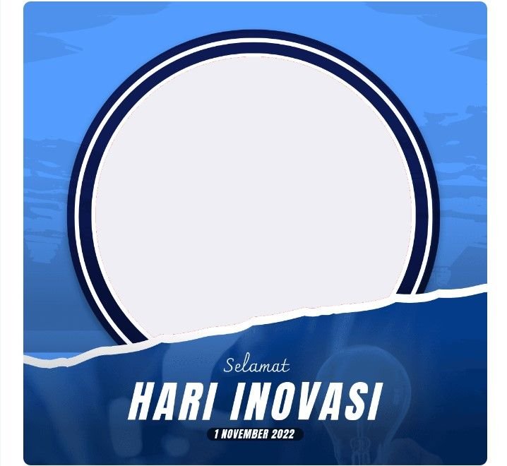 6 Link Twibbon Hari Inovasi Indonesia 2022, Desain Kekinian dan Mewah 1 6 Link Twibbon Hari Inovasi Indonesia 2022, Desain Kekinian dan Mewah