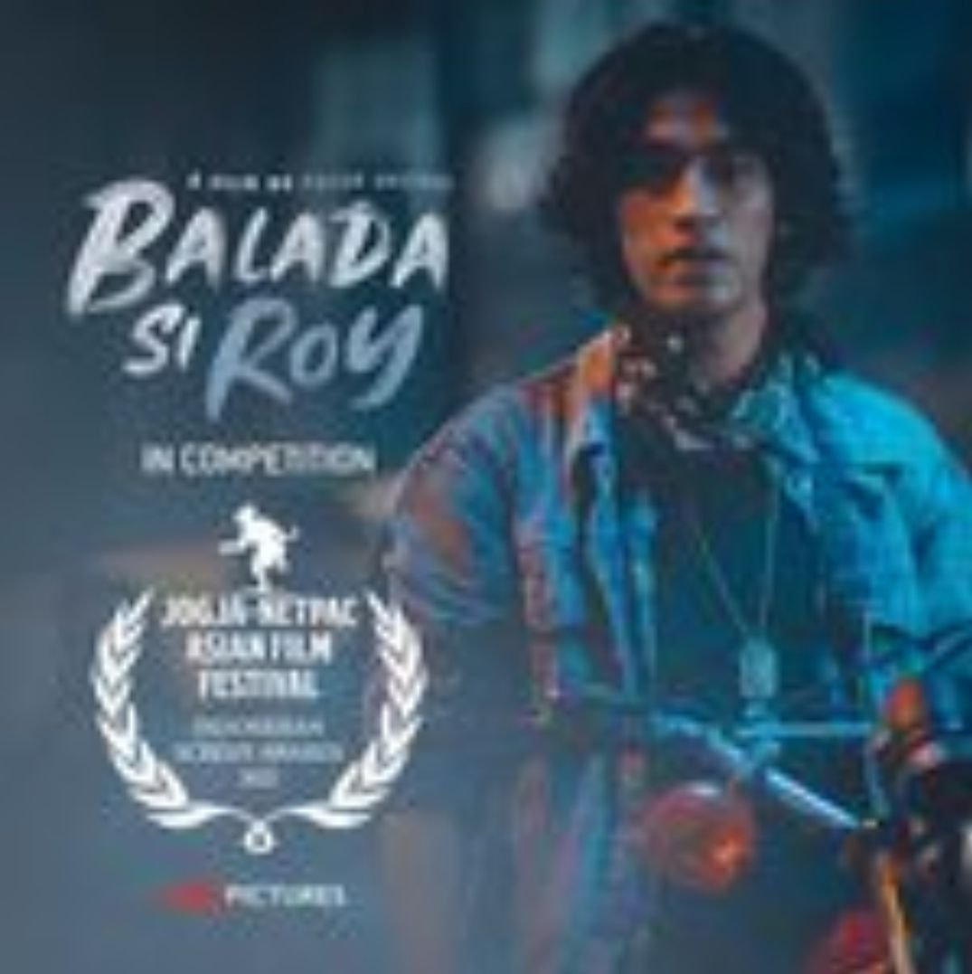 Film Balada Si Roy Berkompetisi di Jogja-NETPAC Asian Film Fest 2022