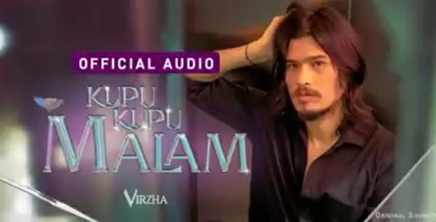 Lirik Lagu Kupu-kupu Malam jadi Soundtrack Series Judul Sama dari Virzha 3 Lirik Lagu Kupu-kupu Malam jadi Soundtrack Series Judul Sama dari Virzha