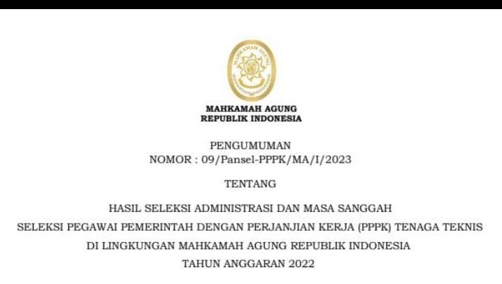 Pengumuman Hasil Seleksi Administrasi dan Masa Sanggah PPPK Tenaga Teknis di Mahkamah Agung, Cek Yuk 1 Pengumuman Hasil Seleksi Administrasi dan Masa Sanggah PPPK Tenaga Teknis di Mahkamah Agung, Cek Yuk