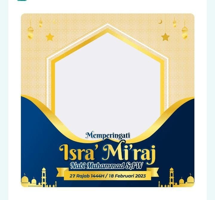 10 Link Twibbon Isra Miraj 2023, Tampilan Religius dan Islami, Buat Bangga Jadi Foto Profil Media Sosial