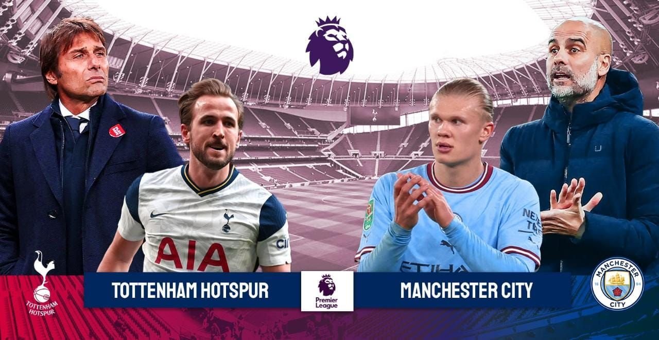 Prediksi Tottenham Hotspur vs Man City, Lilywhites Mengusung Misi Balas Dendam!