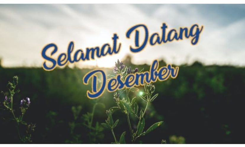 10 Ucapan Selamat Datang Bulan Desember Penuh Doa dan Makna, Cocok Dijadikan Caption Medsos! 9 10 Ucapan Selamat Datang Bulan Desember Penuh Doa dan Makna, Cocok Dijadikan Caption Medsos!