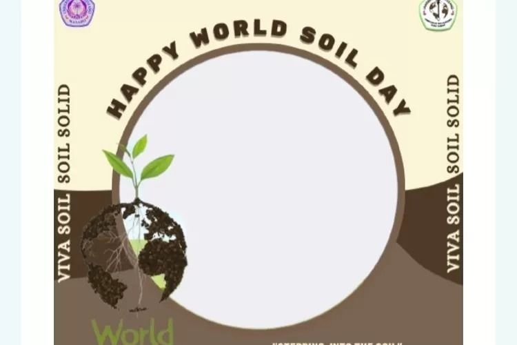 Kumpulan Twibbon Hari Tanah Sedunia 2023 Desain Kekinian untuk Memeriahkan World Soil Day