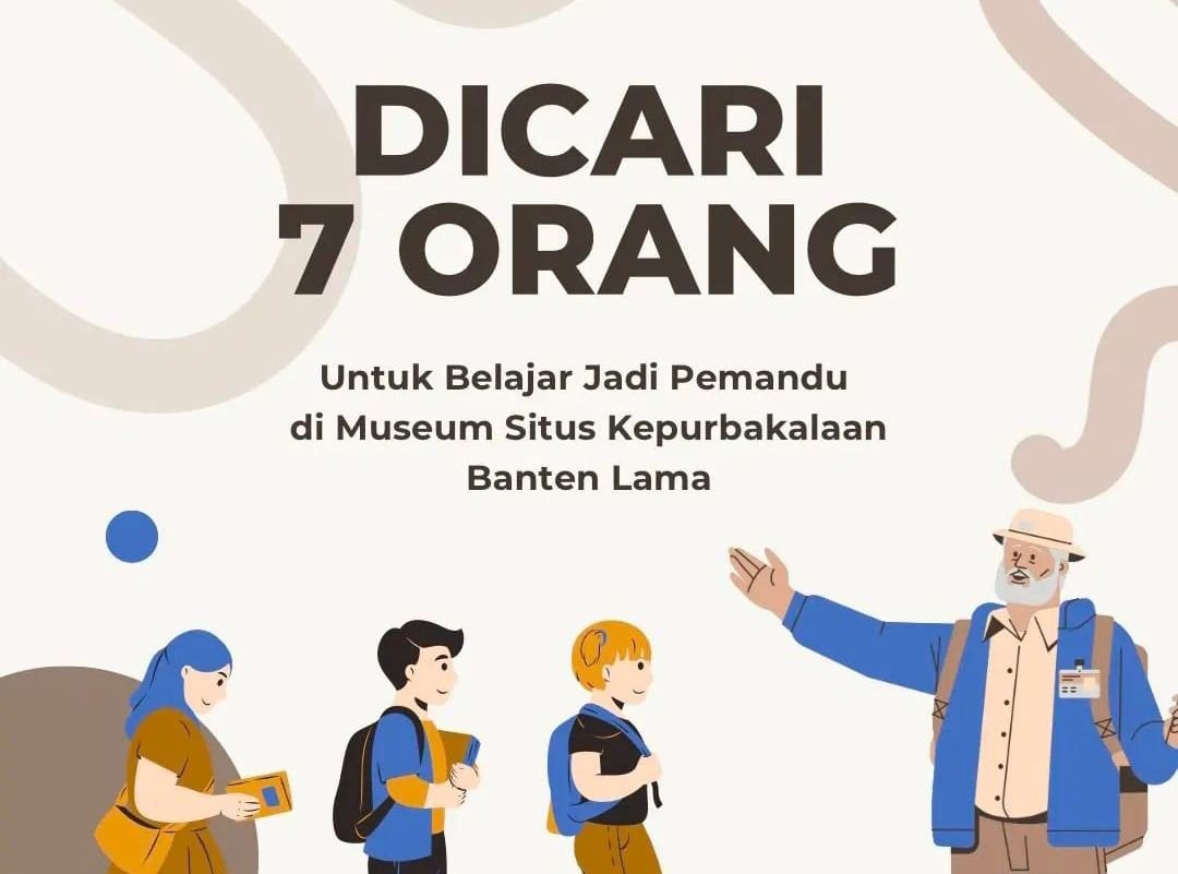 Berminat Jadi Pemandu di Museum Situs Kepurbakalaan Banten Lama? BPK Wilayah VIII Buka Kelas Pemandu 3 Berminat Jadi Pemandu di Museum Situs Kepurbakalaan Banten Lama? BPK Wilayah VIII Buka Kelas Pemandu