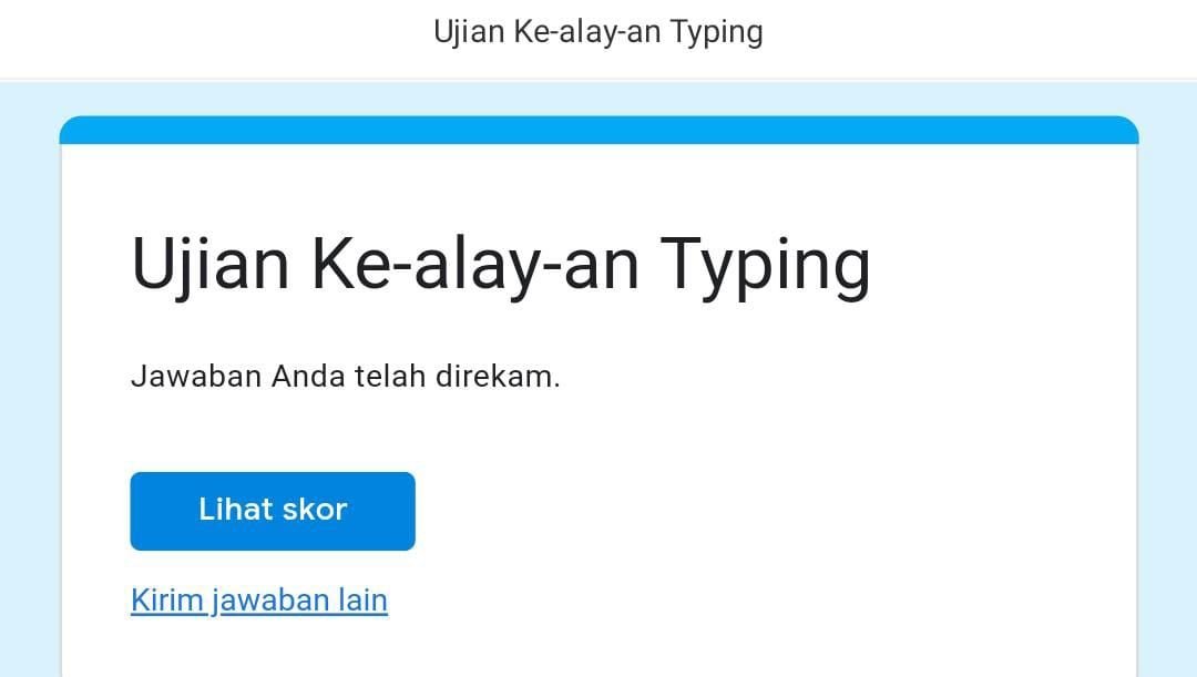 Gegara Link Ujian Typing Alay Docs Google Form Kamu di Sebut Lebay? Intip Yuk Coba Berapa Skor 5 Gegara Link Ujian Typing Alay Docs Google Form Kamu di Sebut Lebay? Intip Yuk Coba Berapa Skor