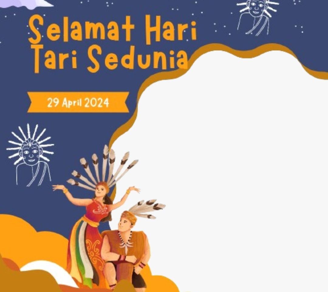 Kumpulan Link Twibbon Hari Tari Sedunia 2024 Desain Ciamik dan Terbaru, Yuk Rayakan dengan Klik di Sini! 1 Kumpulan Link Twibbon Hari Tari Sedunia 2024 Desain Ciamik dan Terbaru, Yuk Rayakan dengan Klik di Sini!