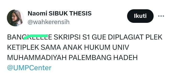 Viral Mahasiswa Universitas Muhammadiyah Palembang Diduga Plagiat Skripsi 8 Viral Mahasiswa Universitas Muhammadiyah Palembang Diduga Plagiat Skripsi