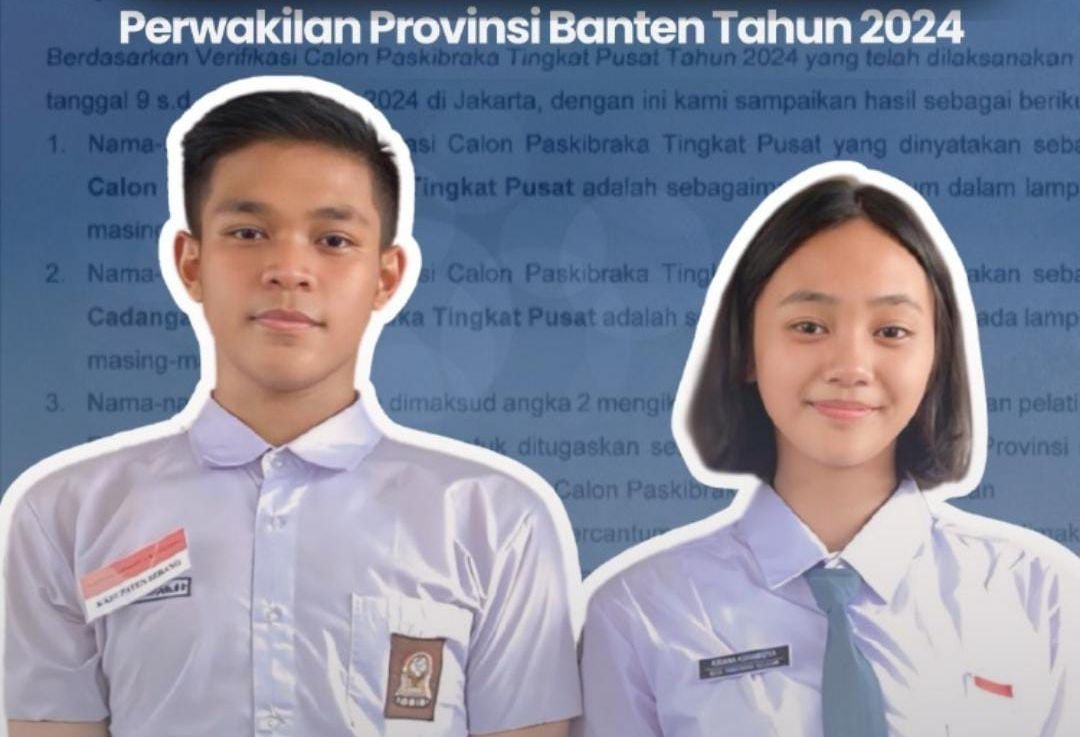 Bikin Bangga! Dua Pelajar Asal Banten Terpilih jadi Paskibraka Nasional, Siap Kibarkan Bendera Merah Putih di Istana Negara