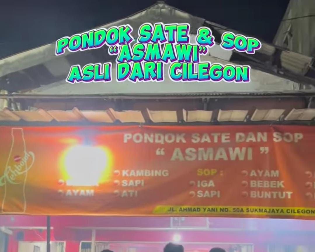 Rekomendasi Makanan di Pondok Sate dan Sop Asmawi Khas Cilegon, Ada Sop Buntut Hingga Sate Taichan Goreng