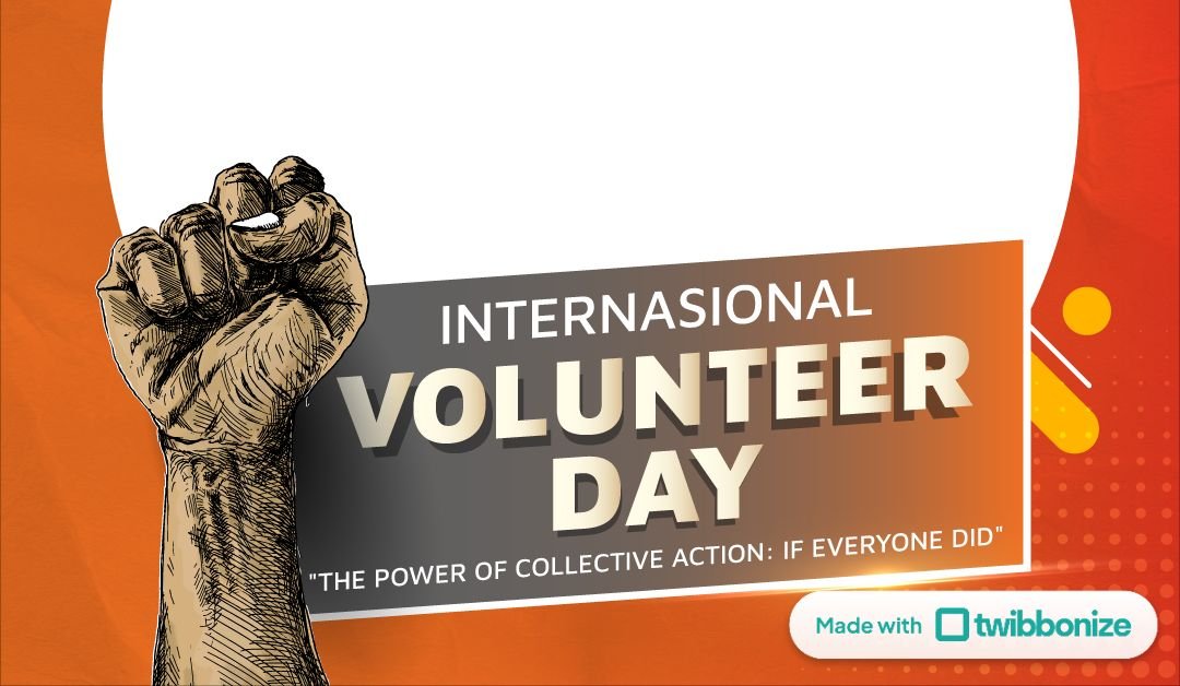 7 Link Twibbon Hari Sukarelawan Internasional 2024, Berdesain Keren dan Kekinian Pas Dibagikan di Medsos