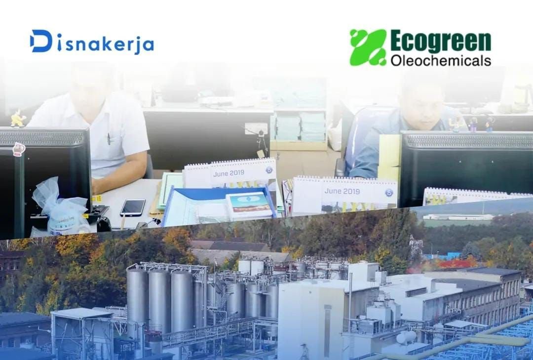 Info Loker PT Ecogreen Oleochemicals untuk Lulusan D3 dan S1