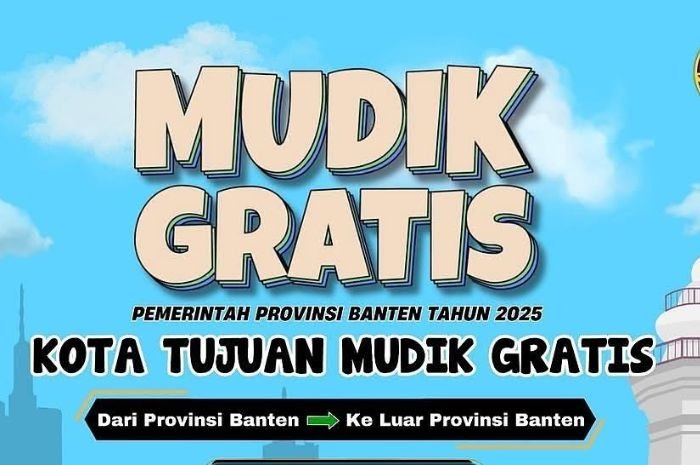 KUOTA TERBATAS! Info Mudik Gratis Lebaran 2025 dari Pemprov Banten: Cek Jadwal Pendaftaran, Syarat dan Rute Perjalanan 7 KUOTA TERBATAS! Info Mudik Gratis Lebaran 2025 dari Pemprov Banten: Cek Jadwal Pendaftaran, Syarat dan Rute Perjalanan