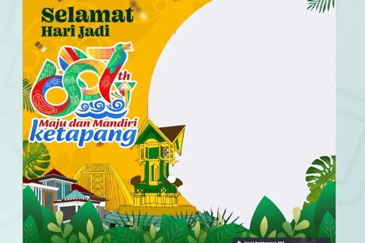 PAKAI GRATIS! Kumpulan Link Twibbon HUT Kabupaten Ketapang 2025, Cocok Diunggah di Medsos 6 PAKAI GRATIS! Kumpulan Link Twibbon HUT Kabupaten Ketapang 2025, Cocok Diunggah di Medsos