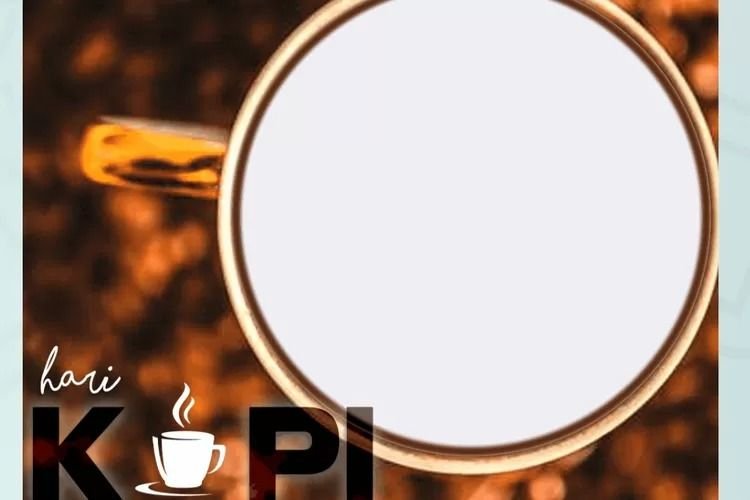 GRATIS! Kumpulan Link Twibbon Hari Kopi Nasional 2025 Desain Terbaik & Langsung Pakai 4 GRATIS! Kumpulan Link Twibbon Hari Kopi Nasional 2025 Desain Terbaik & Langsung Pakai