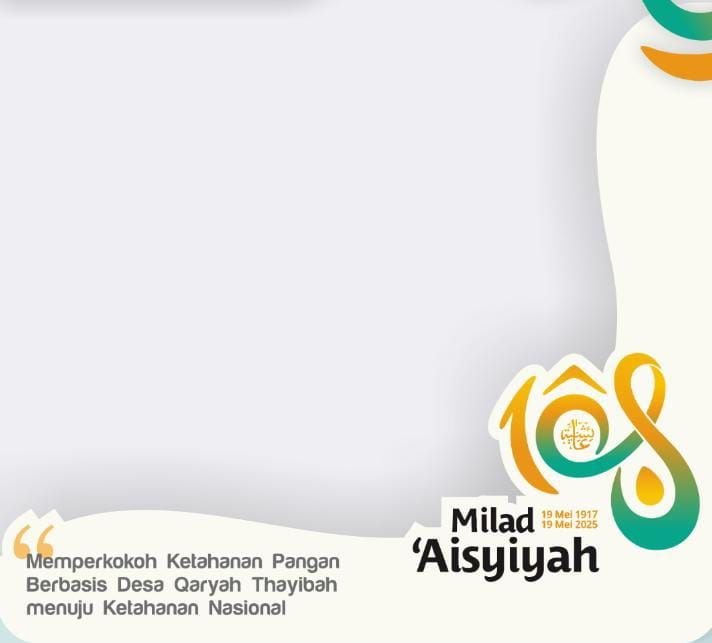 10 Ucapan Peringatan Milad Aisyiyah ke 108 Tahun 2025, Keren dan Inspiratif