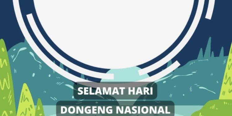 3 Link Twibbon Peringatan Hari Dongeng Nasional 2025, Desain Terbaik Dijamin Gratis 1 Hari Dongeng Nasional 2025
