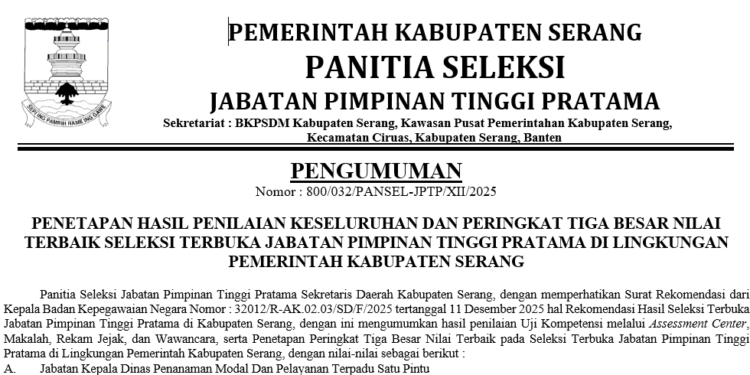 Hasil Lengkap 3 Besar Open Bidding 6 Jabatan Eselon II di Kabupaten Serang 1 open bidding eselon II Pemkab Serang